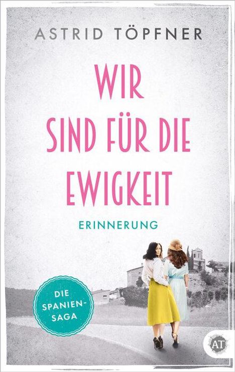 Astrid Töpfner: Wir sind für die Ewigkeit, Buch