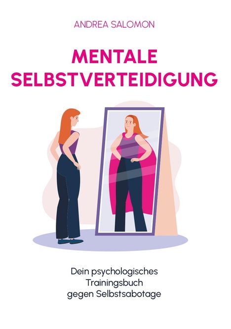 Andrea Salomon: Mentale Selbstverteidigung, Buch