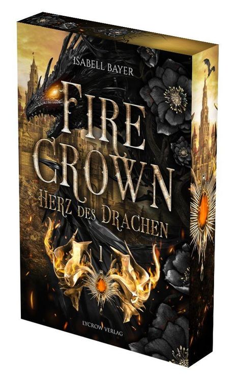 „Isabell Bayer, FIRE CROWN, HERZ DES DRACHEN“. Ein majestätischer schwarzer Drache, Flammen und eine mittelalterliche Stadt.