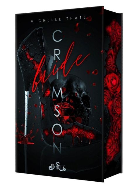 "Crimson Bride", Michelle Thate, unholy. Schwarzer Hintergrund mit roten Rosen und einem Schädel.