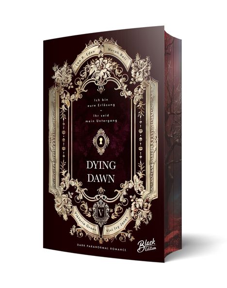 "Ich bin eure Erlösung. Ihr seid mein Untergang." Buchcover mit verschnörkeltem, floralem Rahmen auf dunklem Hintergrund.