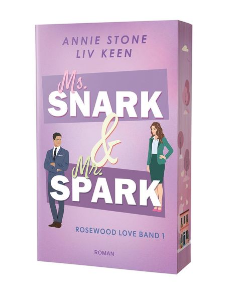 Titel: „Ms. Snark & Mr. Spark“. Autoren: Annie Stone, Liv Keen. Illustration mit zwei Figuren auf rosa Hintergrund.