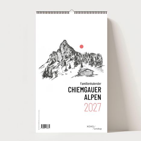Familienkalender Chiemgauer Alpen 2027. Illustration eines Berges mit Hütte, rotem Punkt als Sonne. XOXO/artshop.