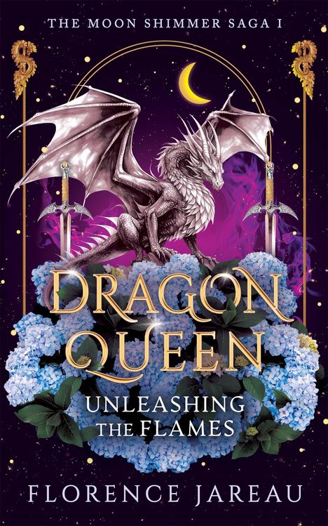 "Dragon Queen: Unleashing the Flames" von Florence Jareau. Ein Drache sitzt vor blauem Blumenhintergrund unter einem Halbmond.