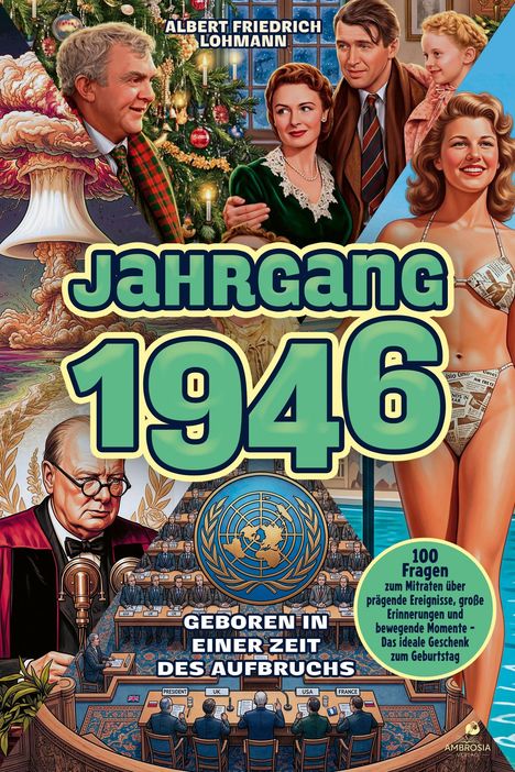 Titel in großen Buchstaben: "JAHRGANG 1946". Szenen zeigen Menschen in festlicher Kleidung und historischer Umgebung.
