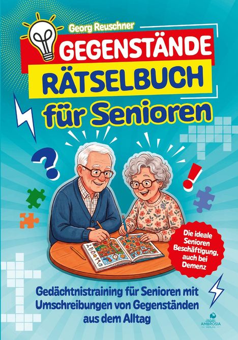 "Gegenstände Rätselbuch für Senioren", "Gedächtnistraining für Senioren mit Umschreibungen von Gegenständen aus dem Alltag". Zwei Senioren sitzen fröhlich am Tisch und lösen ein Rätsel.