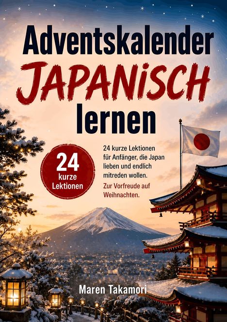 „Adventskalender Japanisch lernen“ steht groß im Vordergrund. Japanische Landschaft mit Fuji und Tempel im Hintergrund.