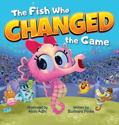Text: "The Fish Who Changed the Game." Eine pinke Cartoon-Seepferdchen-Figur im Vordergrund, umgeben von jubelnden Fischen.
