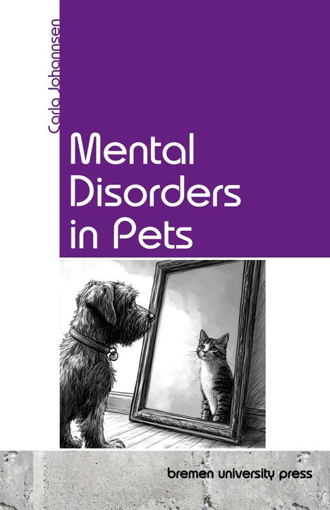 Carla Johannsen: Mental Disorders in Pets, Buch