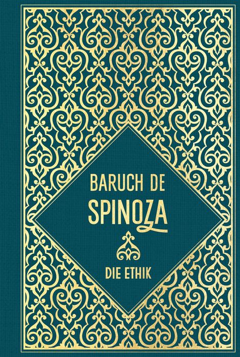 Baruch De Spinoza: Die Ethik, Buch