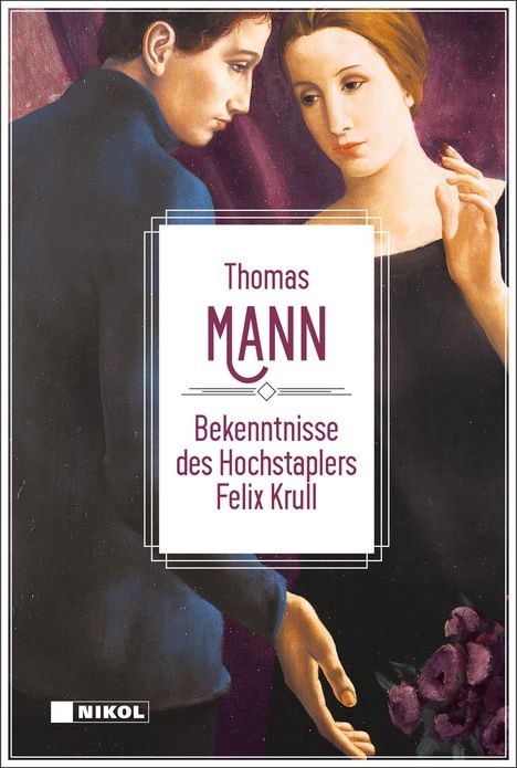 Thomas Mann: Thomas Mann: Bekenntnisse des Hochstaplers Felix Krüll, Buch