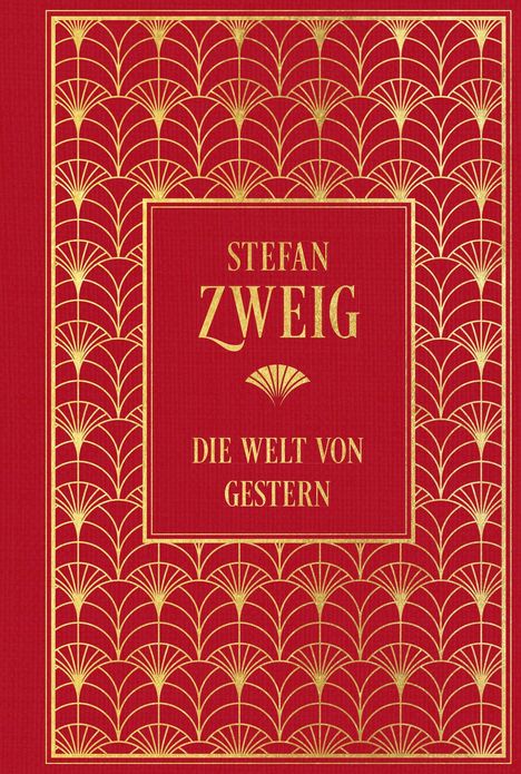 Stefan Zweig: Die Welt von Gestern, Buch