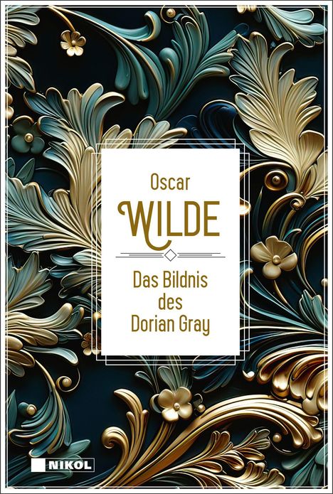 Oscar Wilde: Das Bildnis des Dorian Gray. Verzierungen aus goldenen und blauen floralen Mustern. Logo: NIKOL.