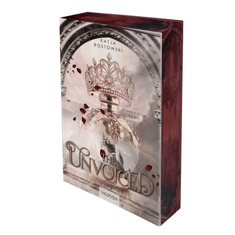 "Katja Rostowski, Gebrochene Magie, The Unvoiced, Roman, Vajosh." Eine opulente Krone in einem architektonischen Ambiente.