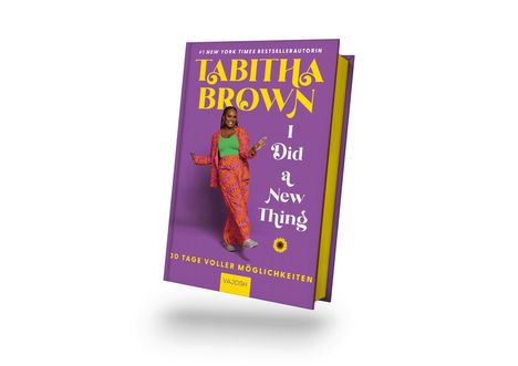 Text: "#1 New York Times Bestsellerautorin", "Tabitha Brown", "I Did a New Thing", "30 Tage voller Möglichkeiten", "Vajoosh". Frau in farbenfrohem Outfit auf lila Hintergrund.