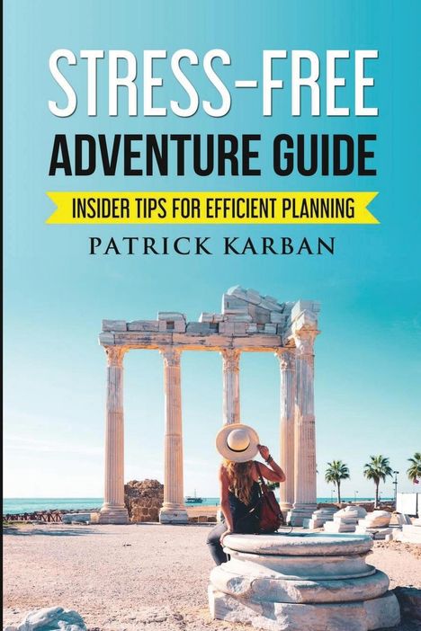 Patrick Karban: Stress-Free Travel, Buch