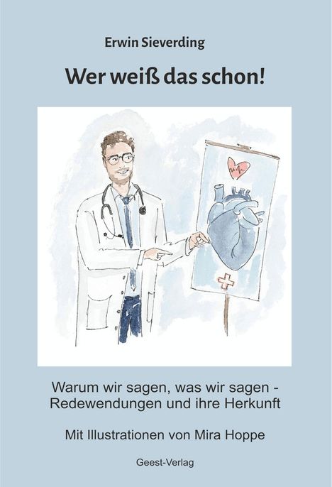 Titel: "Wer weiß das schon!"
Ein Arzt zeigt auf eine Herzillustration mit rotem Herz.