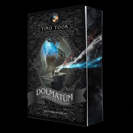 "TINO TOOK", "DOLMATÚM: Das Herz der Finsternis", "WELTENBAUM VERLAG". Ein dunkles, fantasievolles Cover.