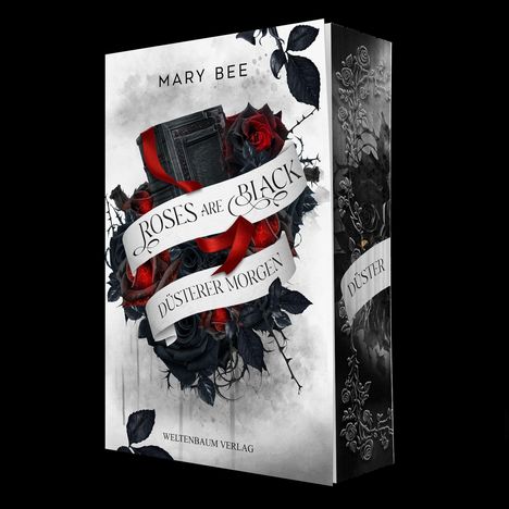 "Roses Are Black – Düsterer Morgen" von Mary Bee, Weltenbaum Verlag. Schwarze und rote Rosen mit einem Buch.