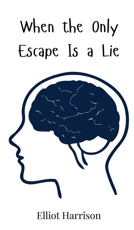 Elliot Harrison: When the Only Escape Is a Lie, Buch