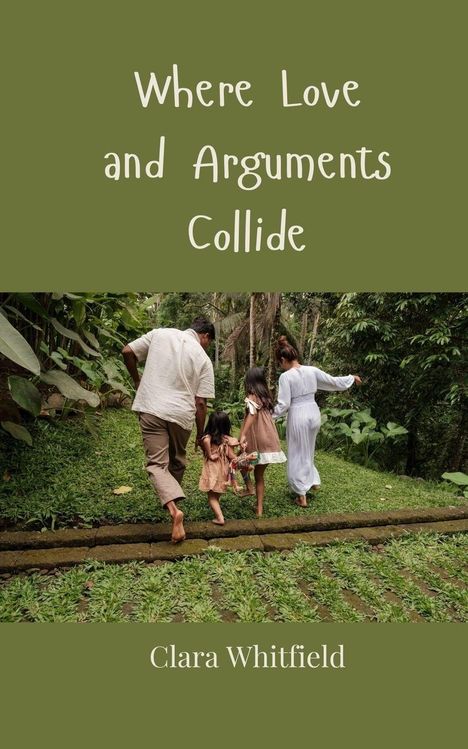 Clara Whitfield: Where Love and Arguments Collide, Buch