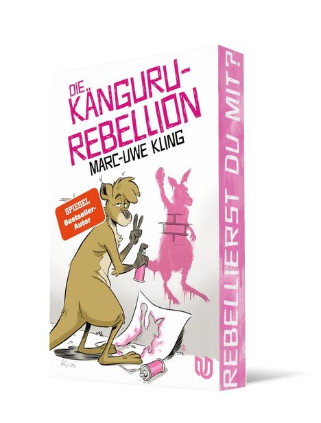 „DIE KÄNGURU-REBELLION“, „REBELLIERST DU MIT?“. Illustration: Ein Känguru sprüht Graffiti.