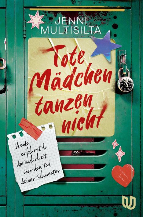 Text: "Tote Mädchen tanzen nicht", "Heute erfährst du die Wahrheit über den Tod deiner Schwester". Schulspind mit Dekorationen.