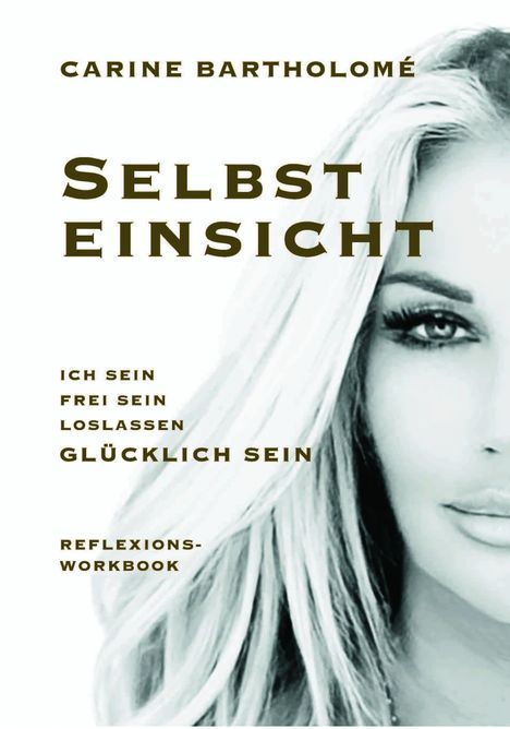 Bartholomé Carine: Selbst Einsicht, Buch