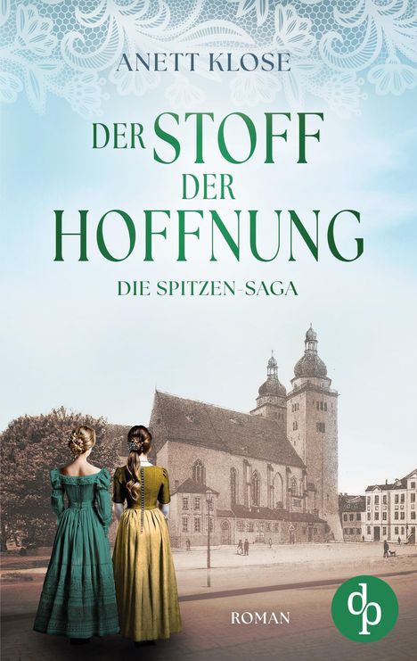 Anett Klose: Der Stoff der Hoffnung | Die historische Familiensaga im 19. Jahrhundert, Buch
