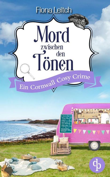 „Mord zwischen den Tönen. Ein Cornwall Cosy Crime“ von Fiona Leitch. Szene: Küste mit pinkem Foodtruck.
