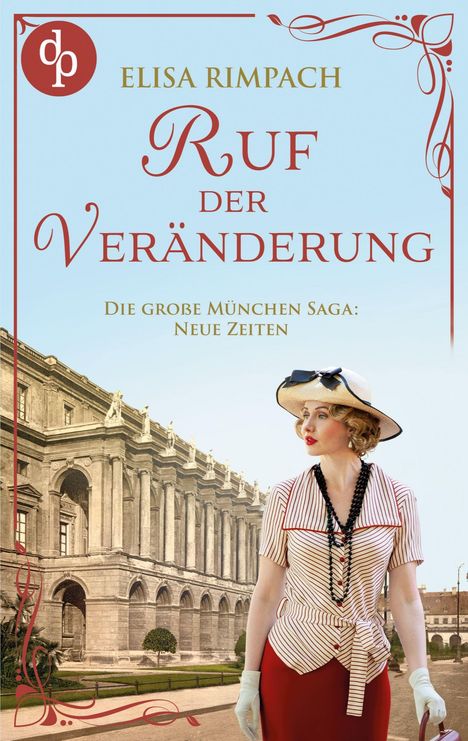 Titel: "Ruf der Veränderung" von Elisa Rimpach. Eine Frau im Vintage-Stil vor einem historischen Gebäude.