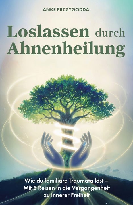 Es zeigt ein Buchcover mit einem großen Baum, schwebenden Händen und leuchtenden Kreisen um den Baumstamm.
