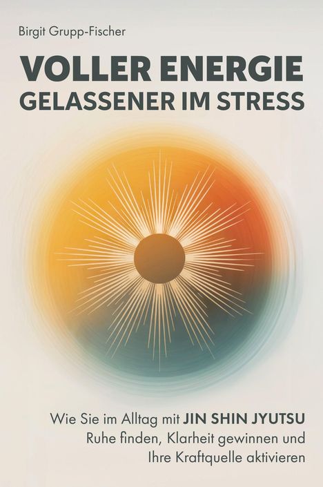 "Voller Energie, gelassener im Stress." Illustration: Strahlen von einem zentralen Kreis in Gelb- und Brauntönen.