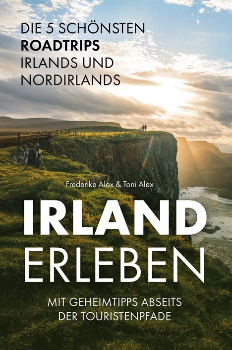 Die 5 schönsten Roadtrips Irlands und Nordirlands. Irland erleben mit Geheimtipps. Küste bei Sonnenuntergang.