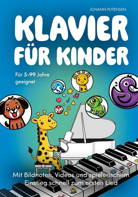 „Klavier für Kinder“, geeignet für 5-99 Jahre. Bunte Tiere spielen Klavier, umgeben von Noten und Symbolen.