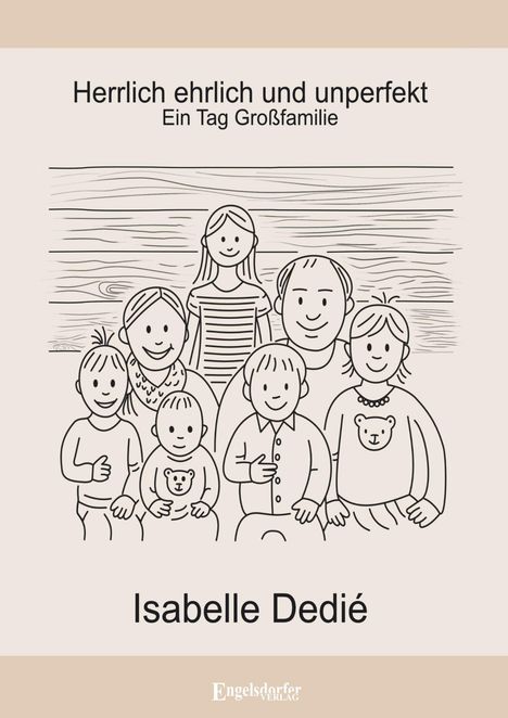 Isabelle Dedié: Herrlich ehrlich und unperfekt, Buch