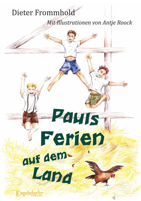 Dieter Frommhold: Pauls Ferien auf dem Land, Buch