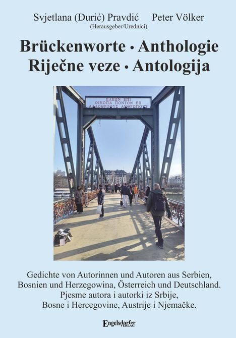 Titel: "Brückenworte · Anthologie. Riječ­ne veze · Antologija". Foto von Menschen auf einer moder­nen Brücke.