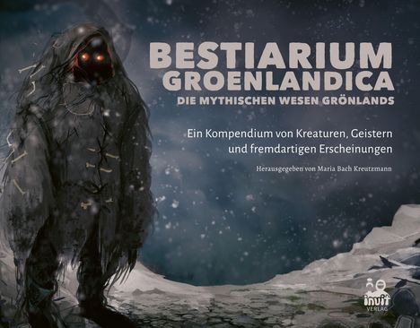 „Bestiarium Groenlandica. Die mystischen Wesen Grönlands.“ Illustration: Kreatur im Schnee mit leuchtenden Augen.
