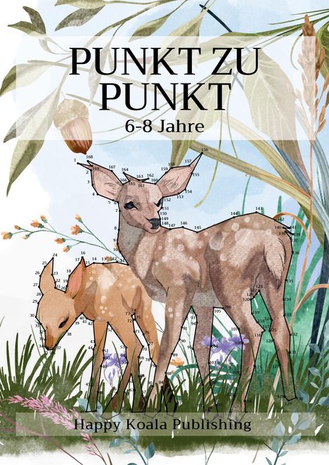 Happy Koala Publishing: Punkt Zu Punkt 6-8 Jahre, Buch