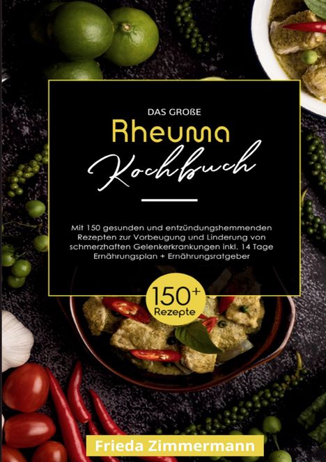 Frieda Zimmermann: Das große Rheuma Kochbuch, Buch