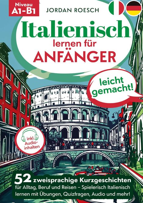 Jordan Roesch: Italienisch lernen für Anfänger - leicht gemacht!, Buch