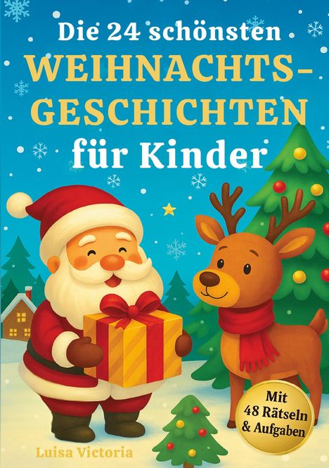 Luisa Victoria: Die 24 schönsten Weihnachtsgeschichten für Kinder mit 48 Rätseln und Aufgaben, Buch