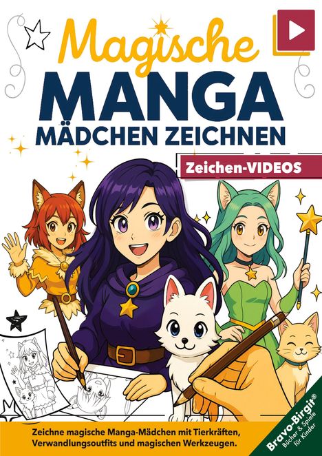 Birgit Bravo: Magische Manga-Mädchen zeichnen lernen - für Mädchen ab 8 mit Video-Tutorials, Buch