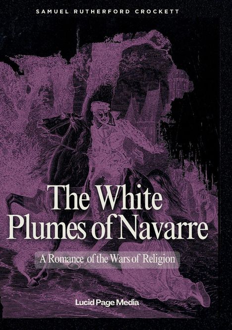 „The White Plumes of Navarre“ – Ein Reiter in historischer Kleidung mit dramatischer Gestik, lila Farbton.