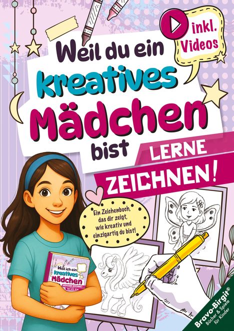 „Weil du ein kreatives Mädchen bist, lerne zeichnen!“. Mädchen hält Buch, Zeichnungen von Einhorn und Fee.