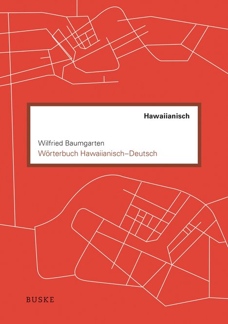 Wilfried Baumgarten: Wörterbuch Hawaiianisch-Deutsch, Buch