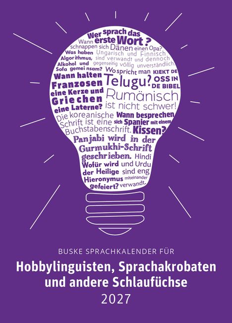 Texte in Glühbirnenform zu Sprachen, blauer Hintergrund. Themen: Sprachen, Wörter, Schrift. Text: Buske Sprachkalender 2027.