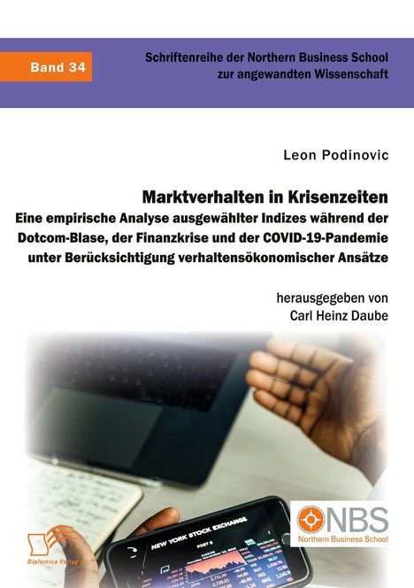 Band 34, Marktverhalten in Krisenzeiten von Leon Podinovic, Grafik mit Händen und Smartphone, NBS Logo.