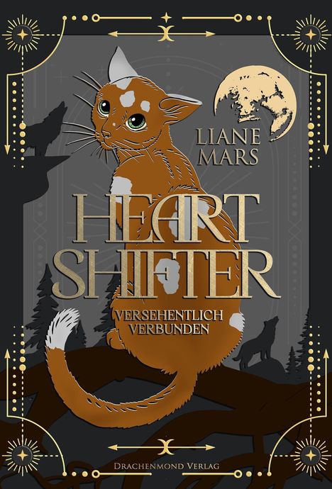 "HEART SHIFTER: Versehentlich Verbunden" von Liane Mars. Ein orange-grauer Kater sitzt vor einem Vollmond.